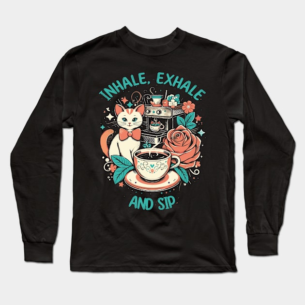 Inhale, Exhale and Sip Long Sleeve T-Shirt by Lima's